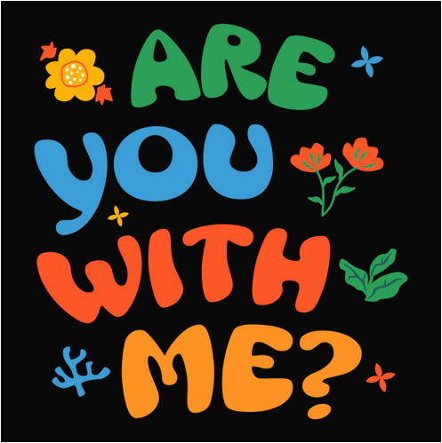 Are You With Me Tee