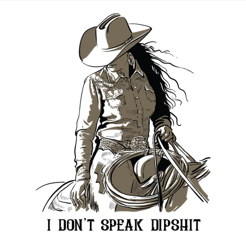 I Don't Speak Dipshit Tee