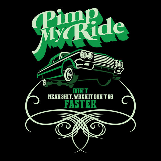 Pimp My Ride Tee from FineRag.comfinerag.com