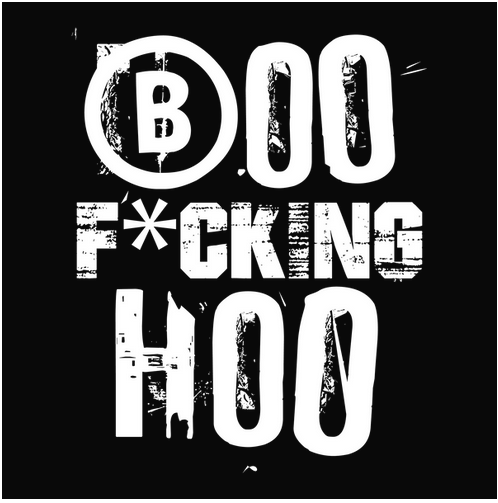 black & white, Boar, Boo, Crew, Crew Neck, swear, swearing, Tee, wordsBoo F*ucking Hoo Tee from FineRag.comfinerag.com