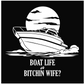 Bitchin, Boat, Boating, Crew, Crew Neck, Gun, hobby, Leisure, Life, Outdoor, Outdoors, Sport, Sports, Tee, Water, WifeBoat Life Tee from FineRag.comfinerag.com